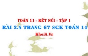 Bài 3.4 trang 67 SGK Toán 11 tập 1 Kết nối tri thức
